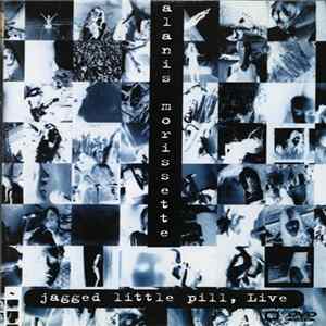 Alanis Morissette - Jagged Little Pill, Live FLAC