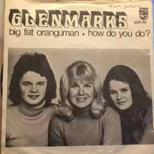 Glenmarks - Big Fat Oranguman FLAC