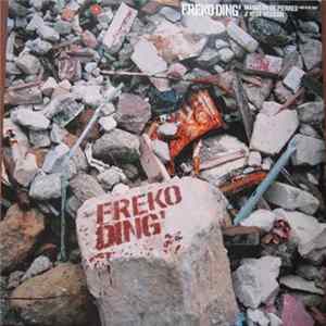 Freko Ding - Mangeur De Pierres (4 Ans Plus Tard) / J'veux Reussir FLAC