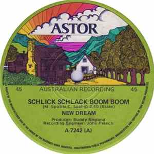 The New Dream - Schlick Schlack Boom Boom FLAC