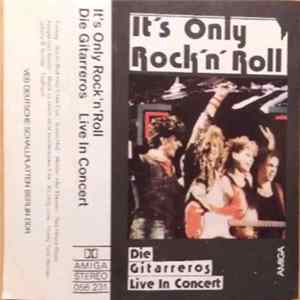 Die Gitarreros - It's Only Rock'N' Roll - Die Gitarreros Live In Konzert FLAC