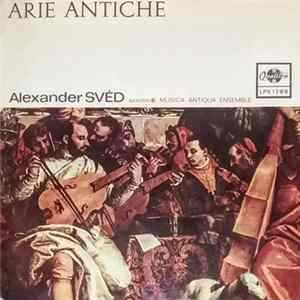 Alexander Svéd, Musica Antiqua Ensemble - Arie Antiche FLAC