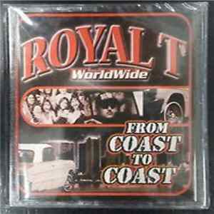 Royal T - From Coast To Coast FLAC