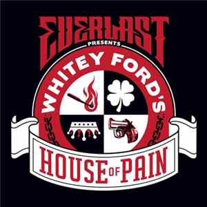 Everlast - Whitey Ford's House Of Pain FLAC
