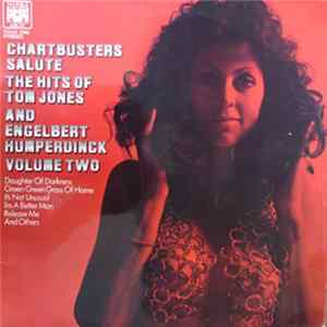 The Chartbusters - Salute The Hits Of Tom Jones And Engelbert Humperdinck Vol. II FLAC