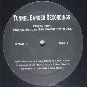 Tunnel Banger Recordings Featuring Frank Jugga, Big Dawg Pit Bull - Confrontation (Remix) / Thong (Remix) FLAC