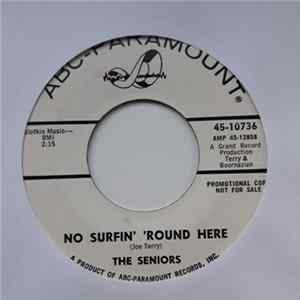 The Seniors - No Surfin' 'Round Here / Cindy FLAC