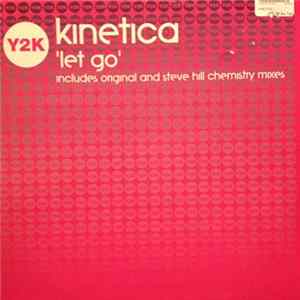 Kinetica - Let Go FLAC