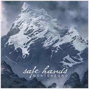 Safe Hands - Montenegro FLAC
