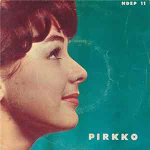 Pirkko Mannola - Pirkko FLAC