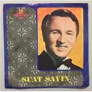 Suat Sayın - Hayatımı Geri Ver / Aldanma Kadın Kalbine FLAC