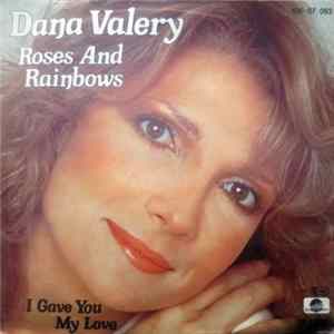 Dana Valery - Roses And Rainbows FLAC