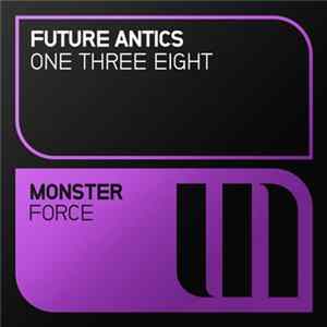 Future Antics - One Three Eight FLAC