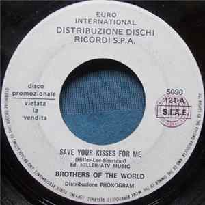 Brothers Of The World / The Four Seasons - Save Your Kisses For Me / December, 1963 (Oh, What A Night) FLAC