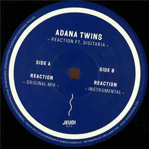 Adana Twins Ft. Digitaria - Reaction FLAC