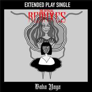 Mater Suspiria Vision - Baba Yaga - The Official Remixes FLAC