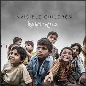 KSHMR & Tigerlily - Invisible Children (KSHMR Remix) FLAC