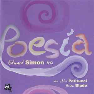 Edward Simon Trio - Poesia FLAC