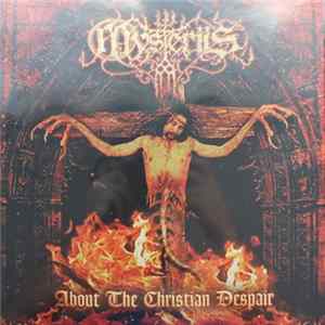 Mysteriis - About The Christian Despair FLAC