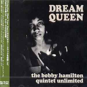 The Bobby Hamilton Quintet Unlimited - Dream Queen FLAC