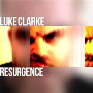 Luke Clarke - Resurgence FLAC