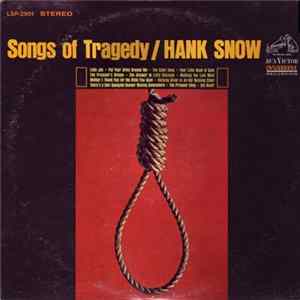 Hank Snow - Songs Of Tragedy FLAC