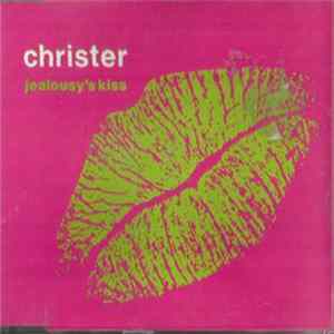 Christer - Jealousy's Kiss FLAC