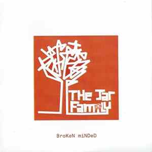The Jar Family - Broken Minded FLAC