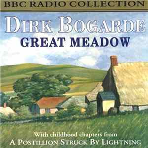 Dirk Bogarde - Great Meadow FLAC