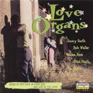 Various - Love Organs FLAC