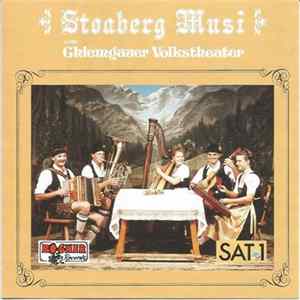 Stoaberg Musi - Stoaberg Musi Vom Chiemgauer Volkstheater, Folge 1 FLAC