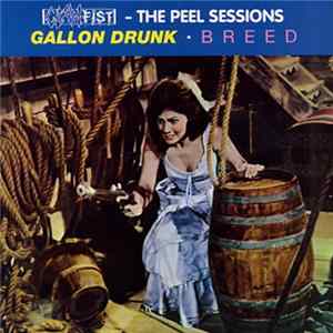 Gallon Drunk / Breed - Clawfist - The Peel Sessions FLAC