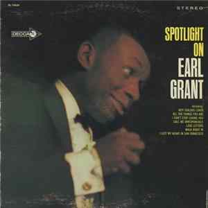 Earl Grant - Spotlight On Earl Grant FLAC