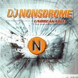 DJ Nonsdrome - Unbreakable FLAC