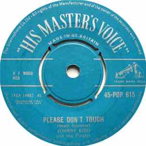 Johnny Kidd & The Pirates - Please Don't Touch / Growl FLAC