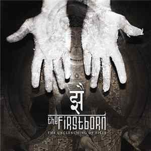 The Firstborn - The Unclenching Of Fists FLAC