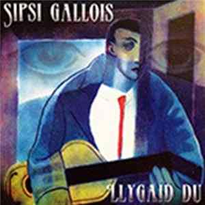 Sipsi Gallois - Llygaid Du FLAC
