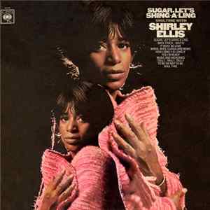 Shirley Ellis - Sugar, Let's Shing-A-Ling FLAC