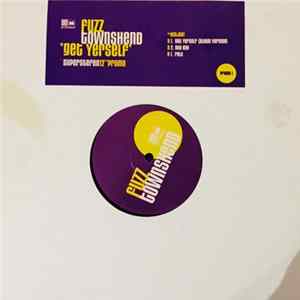 Fuzz Townshend - Get Yerself FLAC