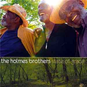 The Holmes Brothers - State Of Grace FLAC