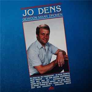 Jo Dens - Gewoon Maar Dromen FLAC