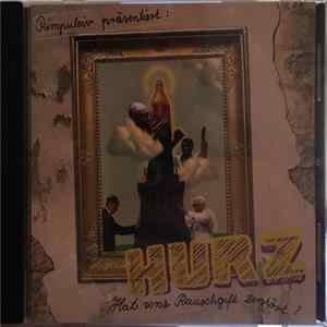 Pimpulsiv - HURZ - Hat Uns Rauschgift Zerstört? FLAC