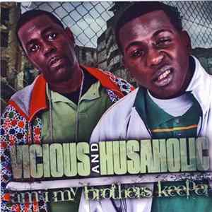 Vicious , Husaholic - I Am My Brothers Keeper FLAC