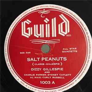Dizzy Gillespie And Charlie Parker, Sydney Catlett, Al Haig, Curly Russell - Salt Peanuts / Hot House FLAC