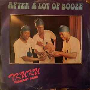 Ikuku Midnight Band - After A Lot Of Booze FLAC