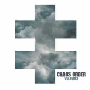Chaos Order - Vultures FLAC