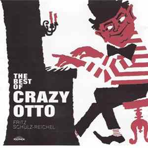 Crazy Otto - The Best Of Crazy Otto FLAC