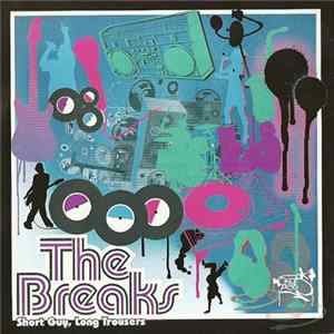 The Breaks - Short Guy, Long Trousers - Album Sampler FLAC