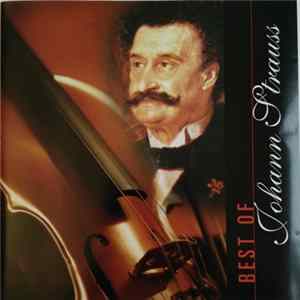 Johann Strauss - Best Of Johann Strauss FLAC