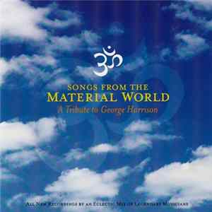 Various - Songs From The Material World (A Tribute To George Harrison) FLAC